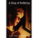 A Song of Suffering