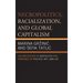 Necropolitics, Racialization, and Global Capitalism