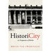 HistoriCity or Fragments of Berlin