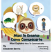 Maxi Explains: How To Communicate