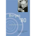 Borges at Eighty: Conversations
