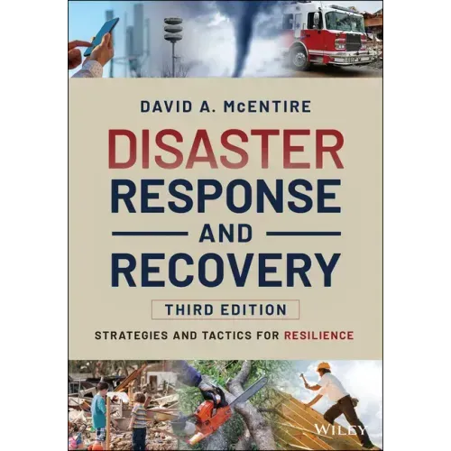 Disaster Response and Recovery: Strategies and Tactics for Resilience