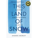 This Land of Snow: A Journey Across the North in Winter