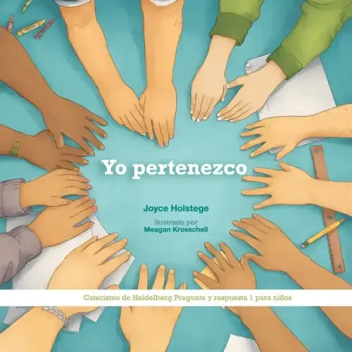 Yo pertenezco: Catecismo de Heidelberg Pregunta y respuesta 1 para niños