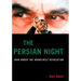 The Persian Night: Iran Under the Khomeinist Revolution