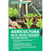Agricultura en el Patio Trasero: Este libro incluye: Hacer pan, queso, agua potable y té en casa + Cultivo de verduras, frutas y ganadería en una casa