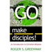 Go and Make Disciples!: An Introduction to Christian Missions