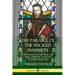 The Parable of the Wicked Mammon: The Truth of Scripture and Jesus Christ by a Martyr of the Reformation