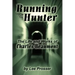 Running from the Hunter: The Life and Works of Charles Beaumont
