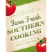 Farm Fresh Southern Cooking Softcover