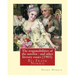 The responsibilities of the novelist: and other literary essays (1903).: By: Frank Norris