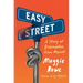 Easy Street: A Story of Redemption from Myself
