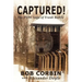 Captured! the POW Saga of Frank Battle