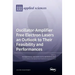 Oscillator-Amplifier Free Electron Lasers an Outlook to Their Feasibility and Performances