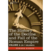 The History of the Decline and Fall of the Roman Empire, Vol. VI