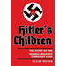 Hitler's Children: The Story of the Baader-Meinhof Terrorist Gang