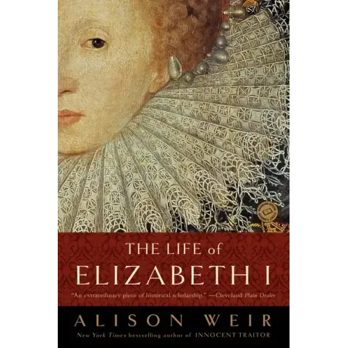 The Life of Elizabeth I