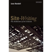 Site-Writing: The Architecture of Art Criticism