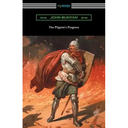 The Pilgrim's Progress (Complete with an Introduction by Charles S. Baldwin)