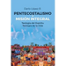 Pentecostalismo Y Misión Integral