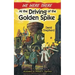 We Were There at the Driving of the Golden Spike