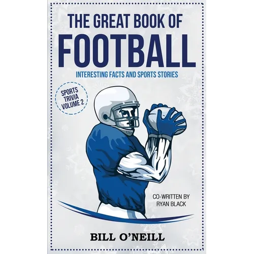 The Great Book of Football: Interesting Facts and Sports Stories