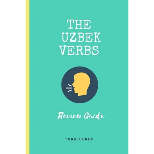 The Uzbek Verbs: Review Guide