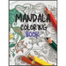 Mandala Coloring Book: Stress Relieving Mandala Designs