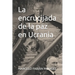 La encrucijada de la paz en Ucrania