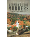 Vermont Idol Murders: Taking the Innocent