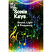 The Sonic Keys: Sound, Light & Frequency