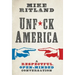 Unfuck America: A Respectful, Open-Minded Conversation