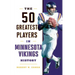 The 50 Greatest Players in Minnesota Vikings History