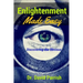 Enlightenment Made Easy: Discovering The Obvious