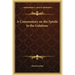 A Commentary on the Epistle to the Galatians