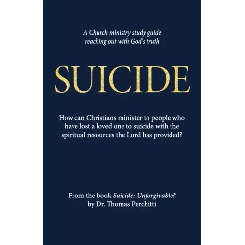Suicide: Unforgivable? Study Guide