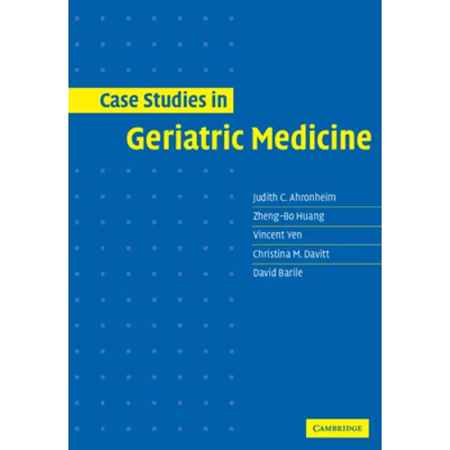 Case Studies in Geriatric Medicine