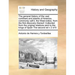 The General History of the Vast Continent and Islands of America, Commonly Call'd, the West-Indies, from the First Discovery Thereof: Collected from t