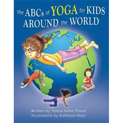 The ABCs of Yoga for Kids Around the World