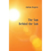The Sun Behind the Sun