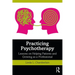 Practicing Psychotherapy: Lessons on Helping Patients and Growing as a Professional