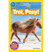 Trot, Pony! (National Geographic Kids Readers, Pre-Reader)