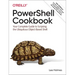 Powershell Cookbook: Your Complete Guide to Scripting the Ubiquitous Object-Based Shell