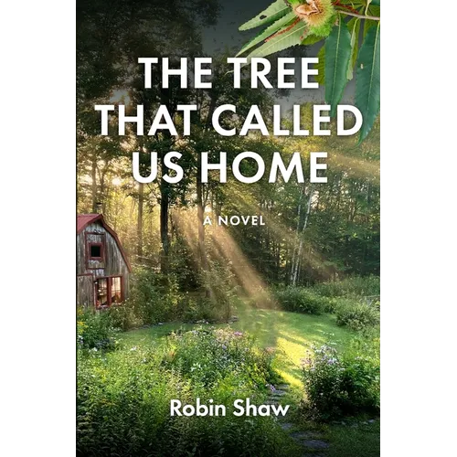 The Tree That Called Us Home