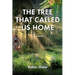 The Tree That Called Us Home
