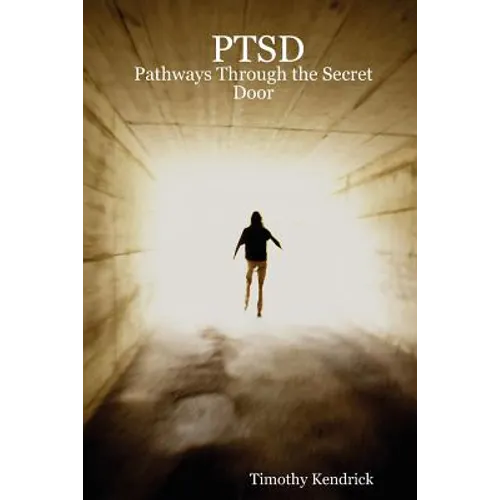 Ptsd: Pathways Through the Secret Door