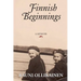 Finnish Beginnings: Memoir - A Childhood in Finland