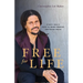 Free for Life: A Navy SEAL's Path to Inner Freedom and Outer Peace