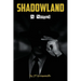Shadowland