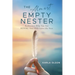 The Almost Empty Nester: Rediscover Who You Are BEFORE Your Kids Leave the Nest
